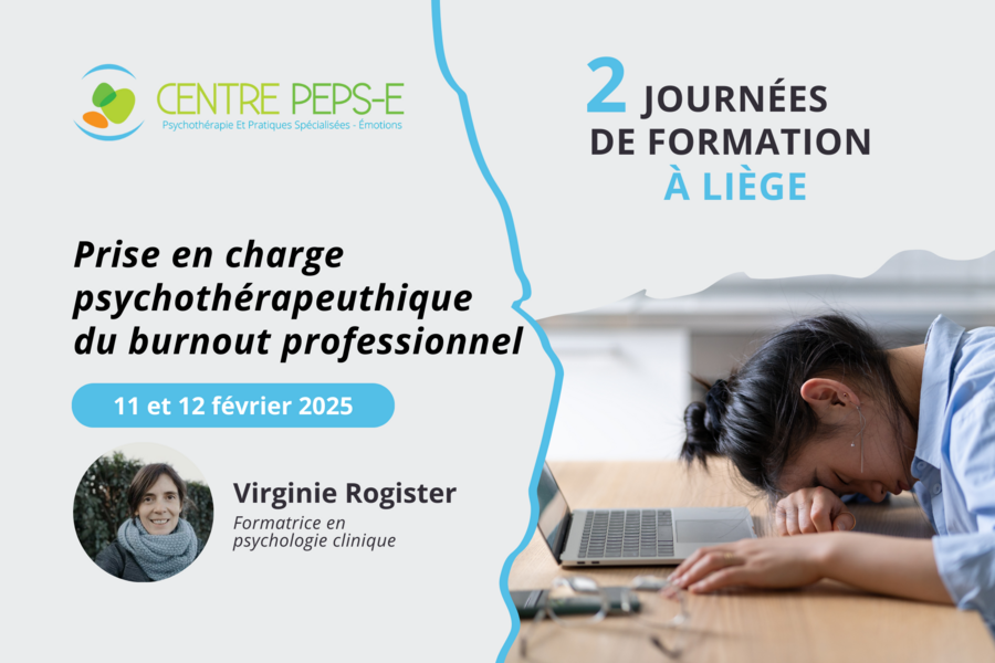 2 journées de formation (Liège) - Prise en charge psychothérapeutique du burnout professionnel - 11 et 12 février 2025