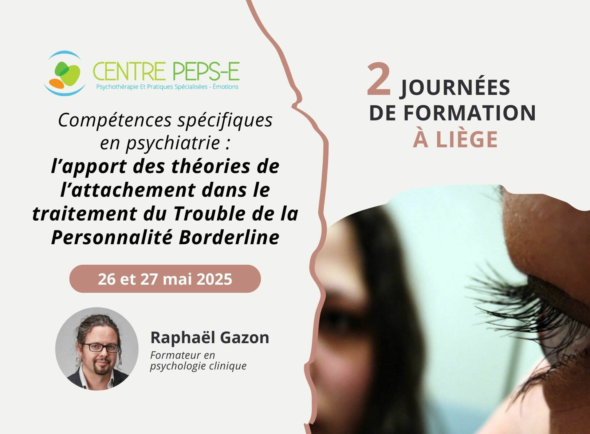 2 journées de formation à Liège - Compétences spécifiques en psychiatrie : l’apport des théories de l’attachement dans le traitement du Trouble de la Personnalité Borderline - 26 et 27 mai 2025