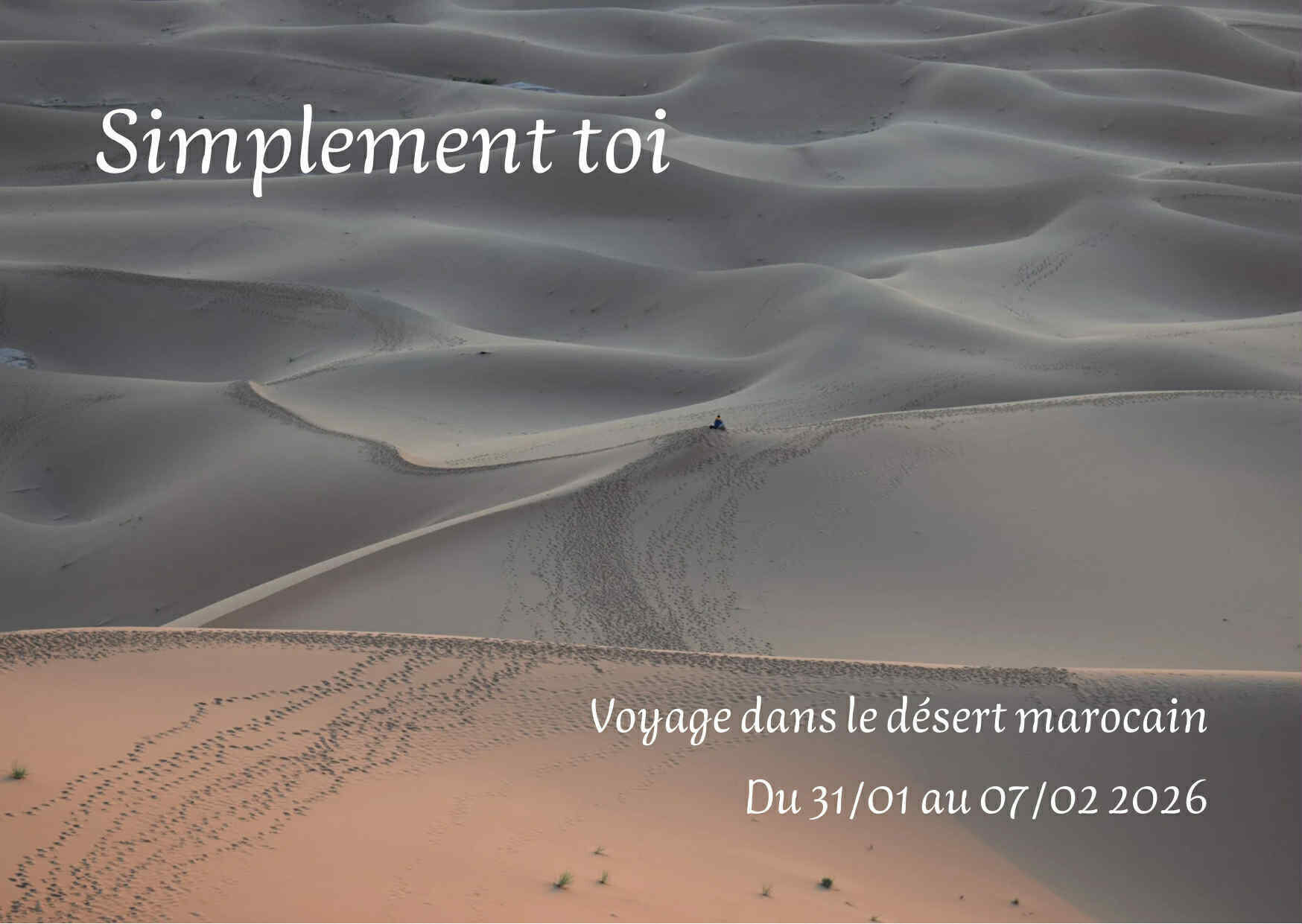 « Simplement toi » retraite au coeur du desert marocain